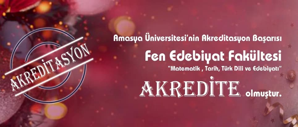 AMASYA ÜNİVERSİTESİNİN AKREDİTASYON BAŞARISI